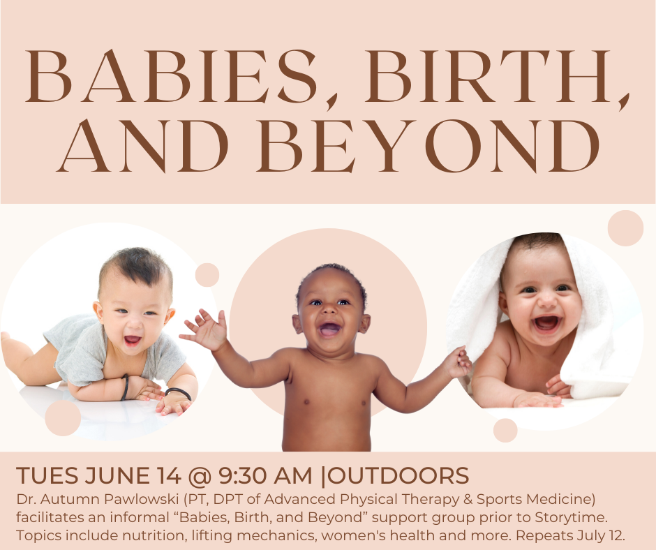 Babies, Birth, and Beyond