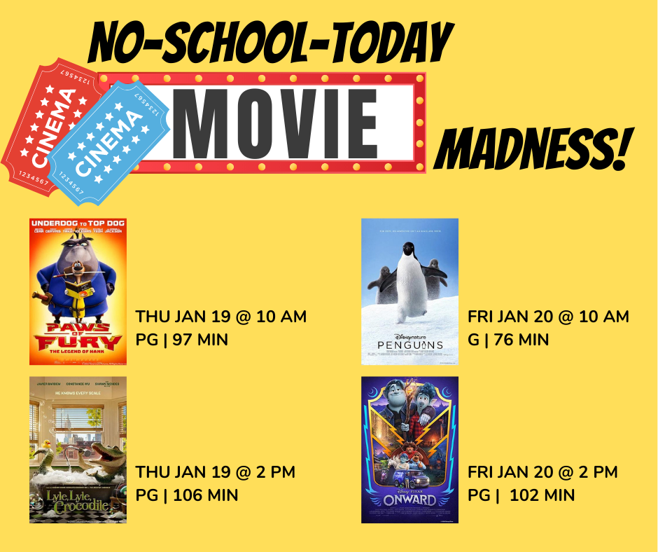 NO-SCHOOL-TODAY Movie Madness!