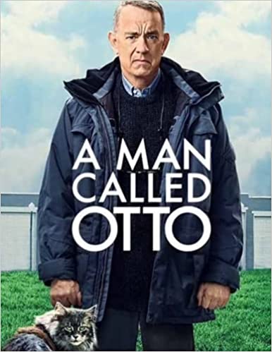 Monday Movies - A Man Called Otto  
