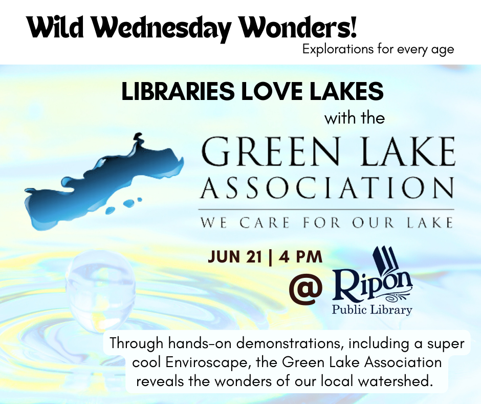 LIBRARIES LOVE LAKES with the GREEN LAKE ASSOCIATION