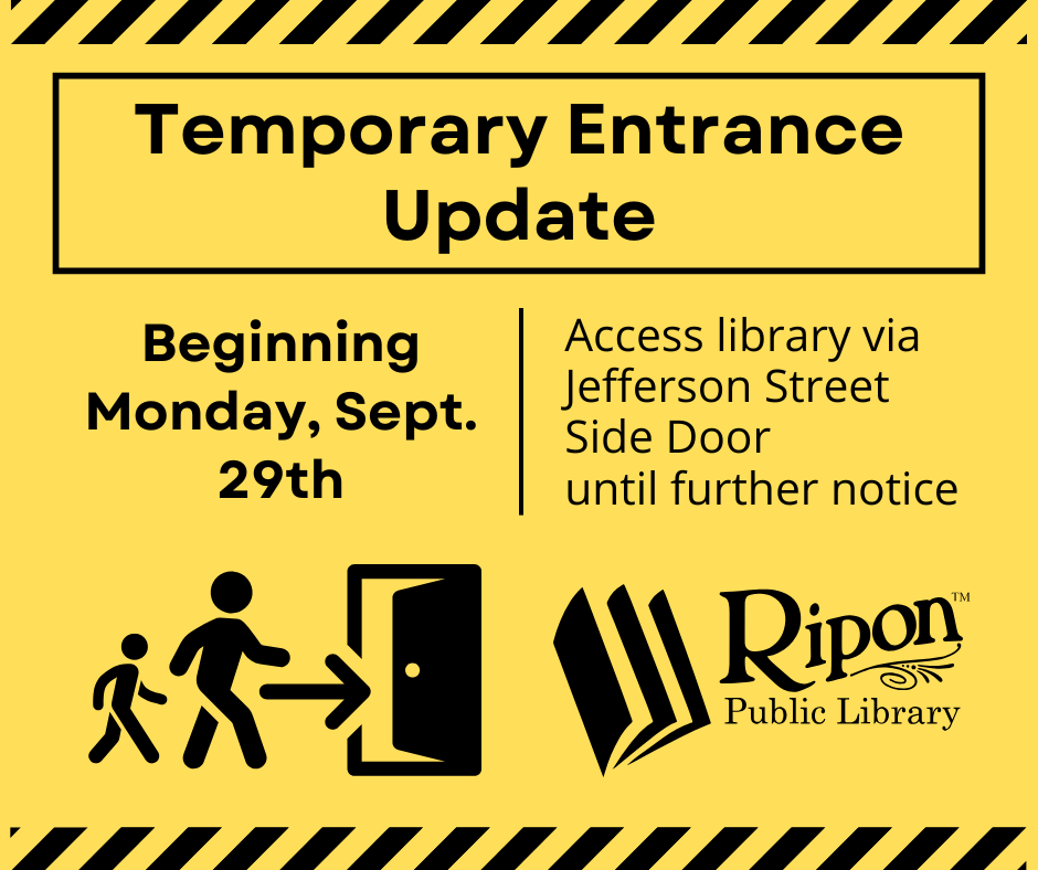 Begin Using Temporary Entrance - Jefferson Street Side Door